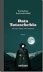 Data Tutaschchia: Der edle Räuber vom Kaukasus von Amire... | Buch | Zustand gutGeld sparen und nachhaltig shoppen!