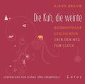 Die Kuh, die weinte | Ajahn Brahm | 2015 | deutsch