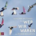 Wer wir waren von Willemsen, Roger | Buch | Zustand gut