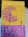 Nur einen Horizont entfernt von Lori Nelson Spielman (2015, Taschenbuch)