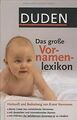 Duden - Das große Vornamenlexikon: Herkunft und Bed... | Buch | Zustand sehr gut