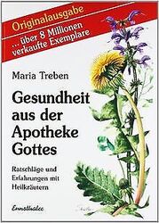 Gesundheit aus der Apotheke Gottes: Ratschläge und Erfah... | Buch | Zustand gutGeld sparen und nachhaltig shoppen!