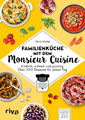 Doris Muliar / Familienküche mit dem Monsieur Cuisine