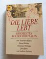 DIE LIEBE LEBT - GESCHICHTEN AUS DEN SÜDSTAATEN, Gebraucht