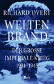 Richard Overy Weltenbrand: Der große imperiale Krieg, 1931 – 1945, UNGELESEN