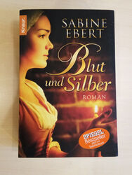 Blut und Silber - Sabine Ebert 