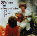 Pupo Gelato Al Cioccolato LP Album Vinyl Schallplatte 0074