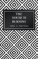 Abel A. Nkunda The House Is Burning (Gebundene Ausgabe)