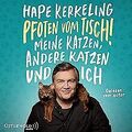 Pfoten vom Tisch!: Meine Katzen, andere Katzen und ich: ... | Buch | Zustand gut