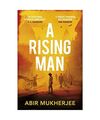 A Rising Man: Wyndham and Banerjee Book 1, Abir Mukherjee