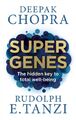  Super Genes von Rudolph E. Tanzi NEU Taschenbuch Softback