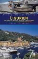 Ligurien - Italienische Riviera - Genua - Cinque Terre