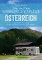 Wohnmobil-Stellplätze in Österreich an außergewöhnlichen Orten / Torsten Berning