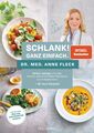 Anne Fleck Schlank! Ganz einfach