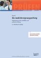 Die Ausbildereignungsprüfung: Vorbereitung auf die ... | Buch | Zustand sehr gut