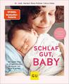 Nora Imlau (u. a.) | Schlaf gut, Baby! | Buch | Deutsch (2022) | Baby | 224 S.