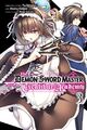 Der Dämonenschwertmeister der Excalibur Academy, Vol. 3 (Manga) von Yuu Shimizu