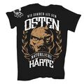 T-Shirt Wir kommen aus dem Osten Natürliche Härte M bis 8XL eastside hardcore