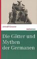 Die Götter und Mythen der Germanen