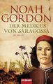 Der Medicus von Saragossa: Roman Roman Gordon, Noah und Klaus Berr: 1207159