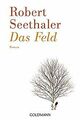 Das Feld von Seethaler, Robert | Buch | Zustand gut