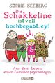 Die Schakkeline ist voll hochbegabt, ey | Sophie Seeberg | Taschenbuch | 256 S.