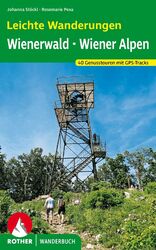 Leichte Wanderungen. Genusstouren im Wienerwald und in den Wiener Alpen | Buch