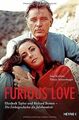 Furious Love: Elizabeth Taylor und Richard Burton - Die ... | Buch | Zustand gut