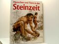 Menschen und Tiere in der Steinzeit [Hardcover] Karel Sklenar [Hardcover] Karel 