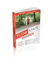 Flow State Runner: Activate a Powerful Inner Coach's V by Grant, Jeff 3952466700