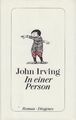 Buch: In einer Person, Irving, John. 2012, Diogenes Verlag, Roman