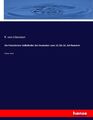 Die historischen Volkslieder der Deutschen vom 13. bis 16. Jahrhundert | Buch