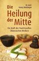 Die Heilung der Mitte | Buch | 9783850688642