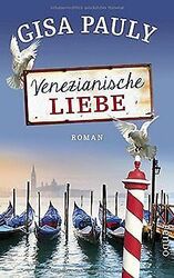 Venezianische Liebe: Roman von Pauly, Gisa | Buch | Zustand sehr gut*** So macht sparen Spaß! Bis zu -70% ggü. Neupreis ***