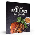 Kleines Brauhaus Kochbuch Regionalia Verlag