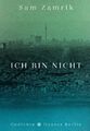 Sam Zamrik | Ich bin nicht | Buch | Deutsch (2022) | Gedichte | 136 S.