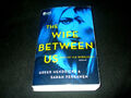 Greer Hendricks & Sarah Pekkanen - The Wife between us - Wer ist sie wirklich?