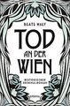 Tod an der Wien: Historischer Kriminalroman (Erne... | Buch | Zustand akzeptabel