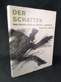 Der Schatten. Hans Christian Andersens Märchen - gesehen von Günter Grass. Grass