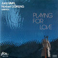 Juraj Galan, Norbert Dömling - Playing For Love (CD, Album) (Very Good (VG)) - 