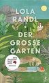 Der Große Garten von Randl, Lola | Buch | Zustand akzeptabel