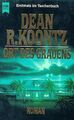 Ort des Grauens. Roman. von Dean R. Koontz | Buch | Zustand gut