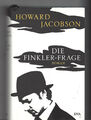 Die Finkler-Frage: Roman von Jacobson, Howard | Buch | Zustand sehr gut