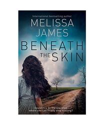 Beneath the Skin, Melissa James
