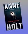 Blinde Göttin Anne Holt