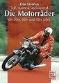 Die Motorräder der 50er, 60er und 70er Jahre: Toll, rasa... | Buch | Zustand gut