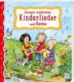 Unsere schönsten Kinderlieder und Reime