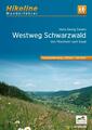 Fernwanderweg Westweg Schwarzwald ~ Hans-Georg Sievers ~  9783711101716