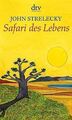 Safari des Lebens von Strelecky, John | Buch | Zustand gut