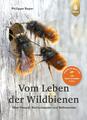 Vom Leben der Wildbienen, Philippe Boyer